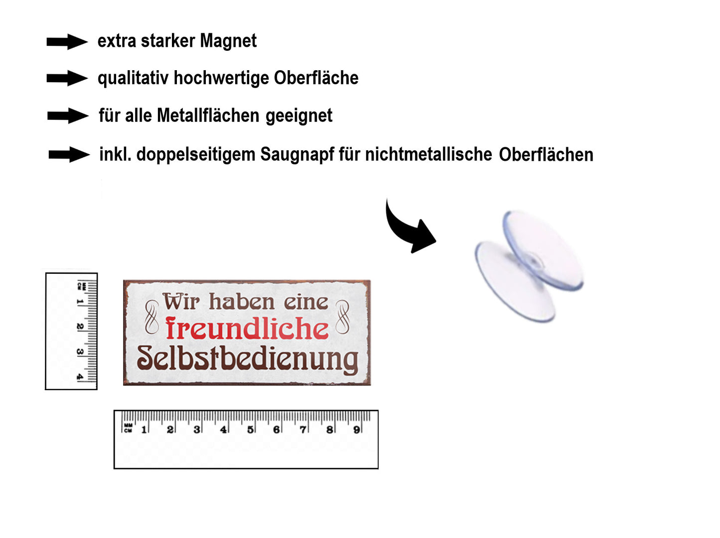 Magnet ''Wir haben eine freundliche Selbstbedienung'' 9,3x4cm