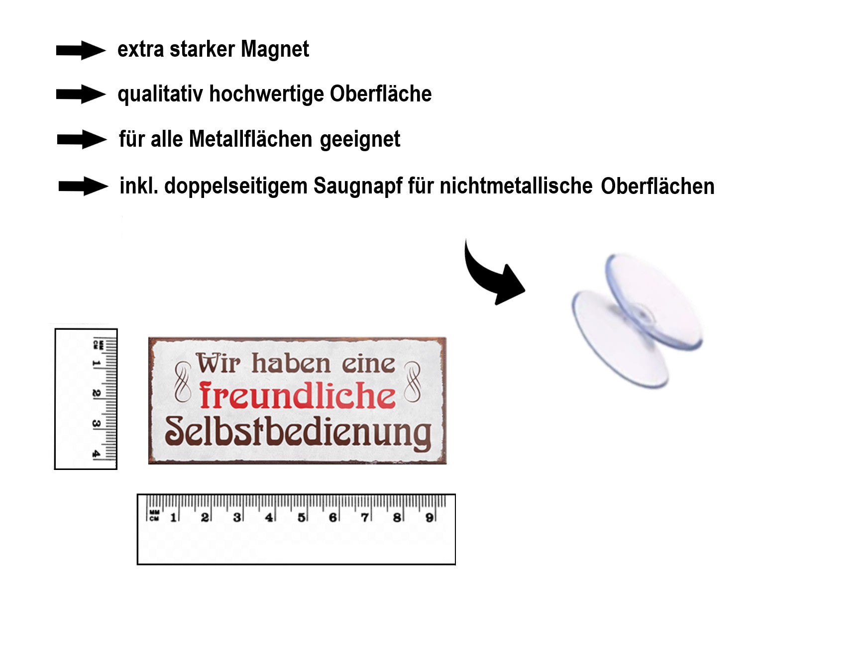 Magnet ''Wir haben eine freundliche Selbstbedienung'' 9,3x4cm