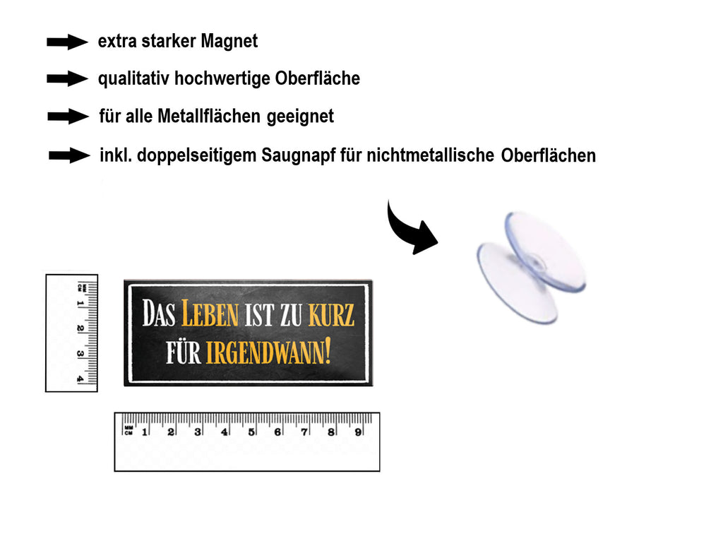 Magnet ''Das Leben ist zu kurz für irgendwann (schwarz)'' 9,3x4cm