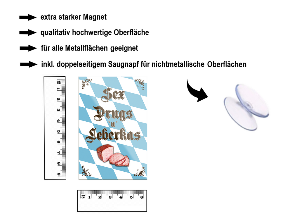 Magnet ''Sex Drugs Leberkas'' 9x6x0,3cm