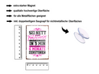 Magnet ''Sei nett zu deiner Friseurin'' 9x6x0,3cm