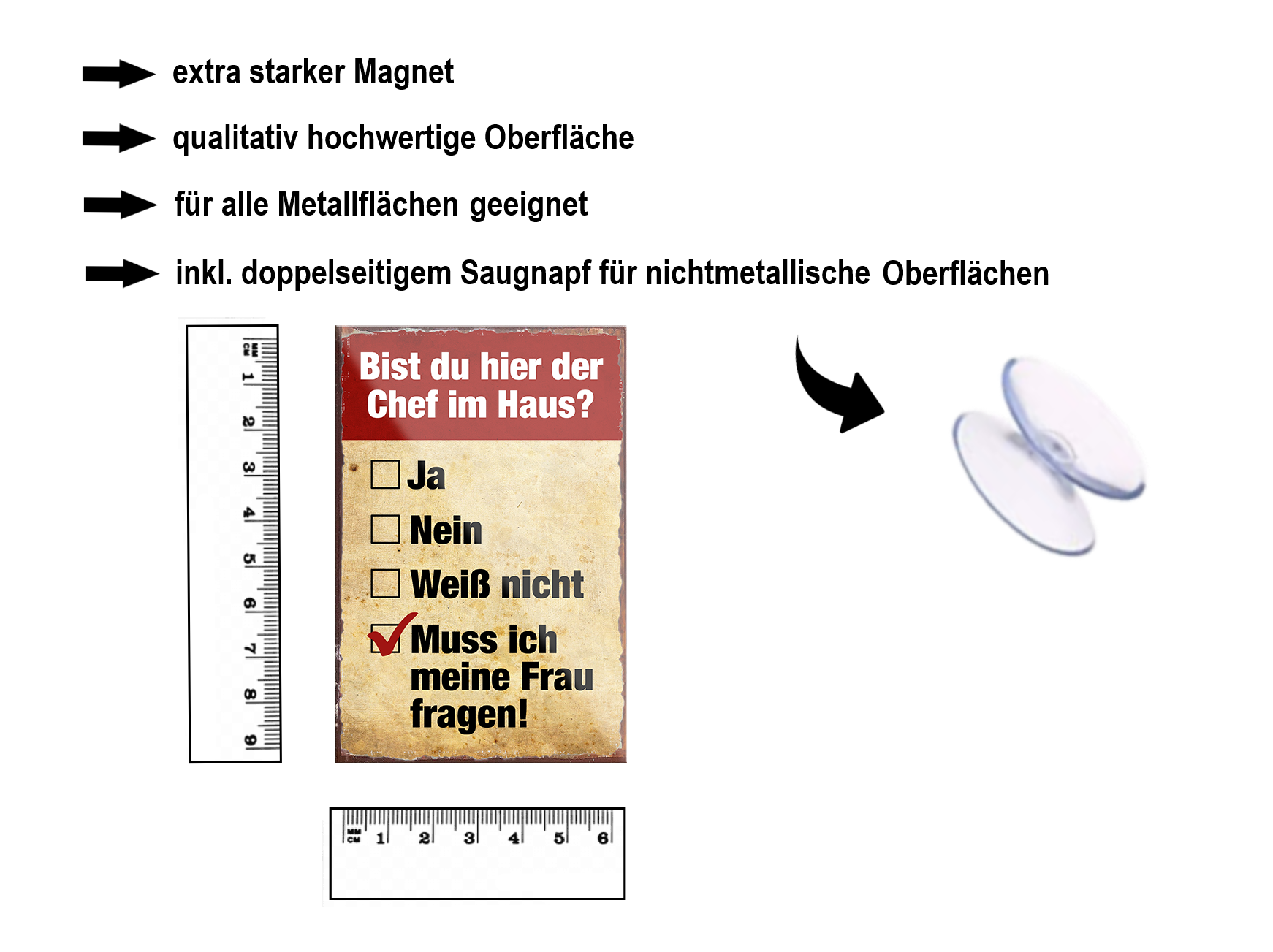 Magnet ''Bist du hier der Chef im Haus Frau fragen'' 9x6x0,3cm