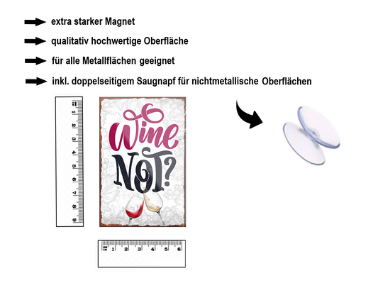 Magnet ''Wine Not'' 9x6x0,3cm