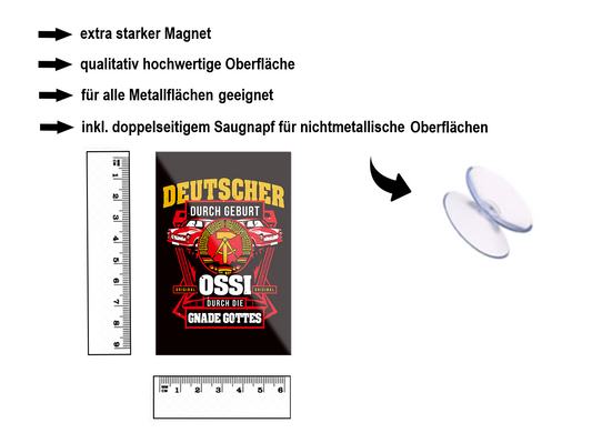 Magnet ''Deutscher durch Geburt Ossi Gnade Gottes'' 9x6x0,3cm