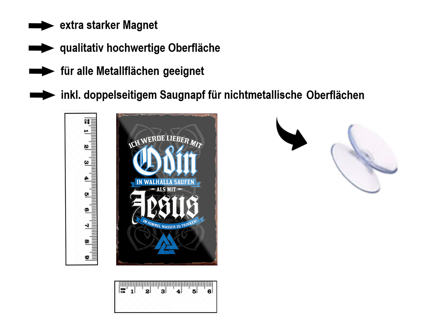 Magnet ''Lieber mit Odin in Valhalla saufen Jesus'' 9x6x0,3cm