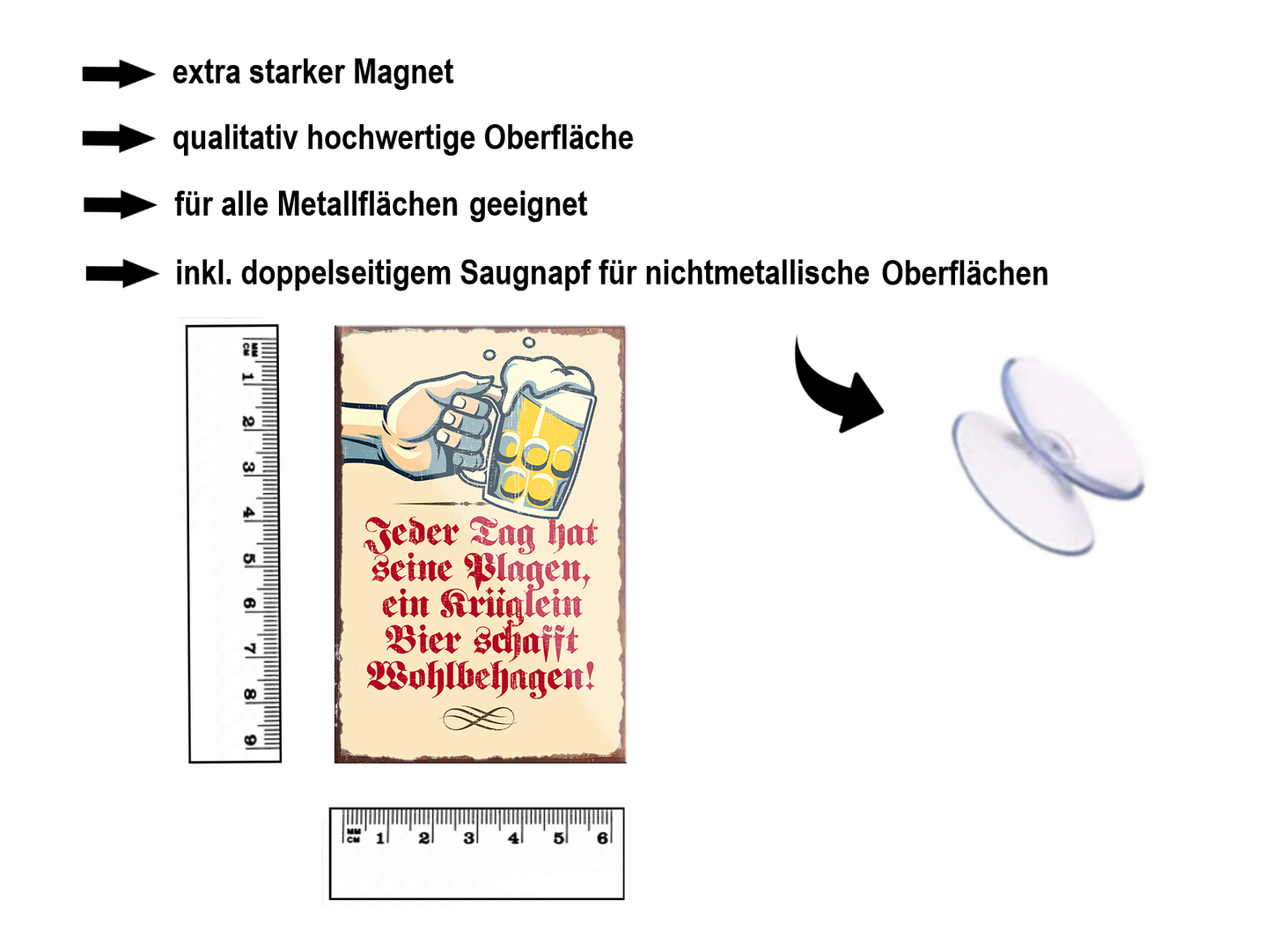 Magnet ''Jeder Tag hat Plagen Bier schafft Wohlbehagen'' 9x6x0,3cm