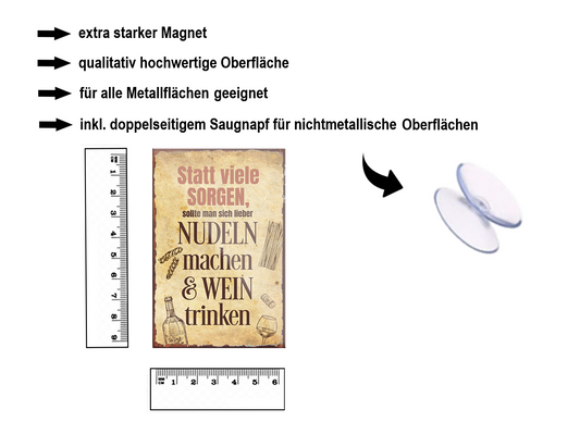 Magnet ''Statt viele Sorgen lieber Nudeln Wein'' 9x6x0,3cm