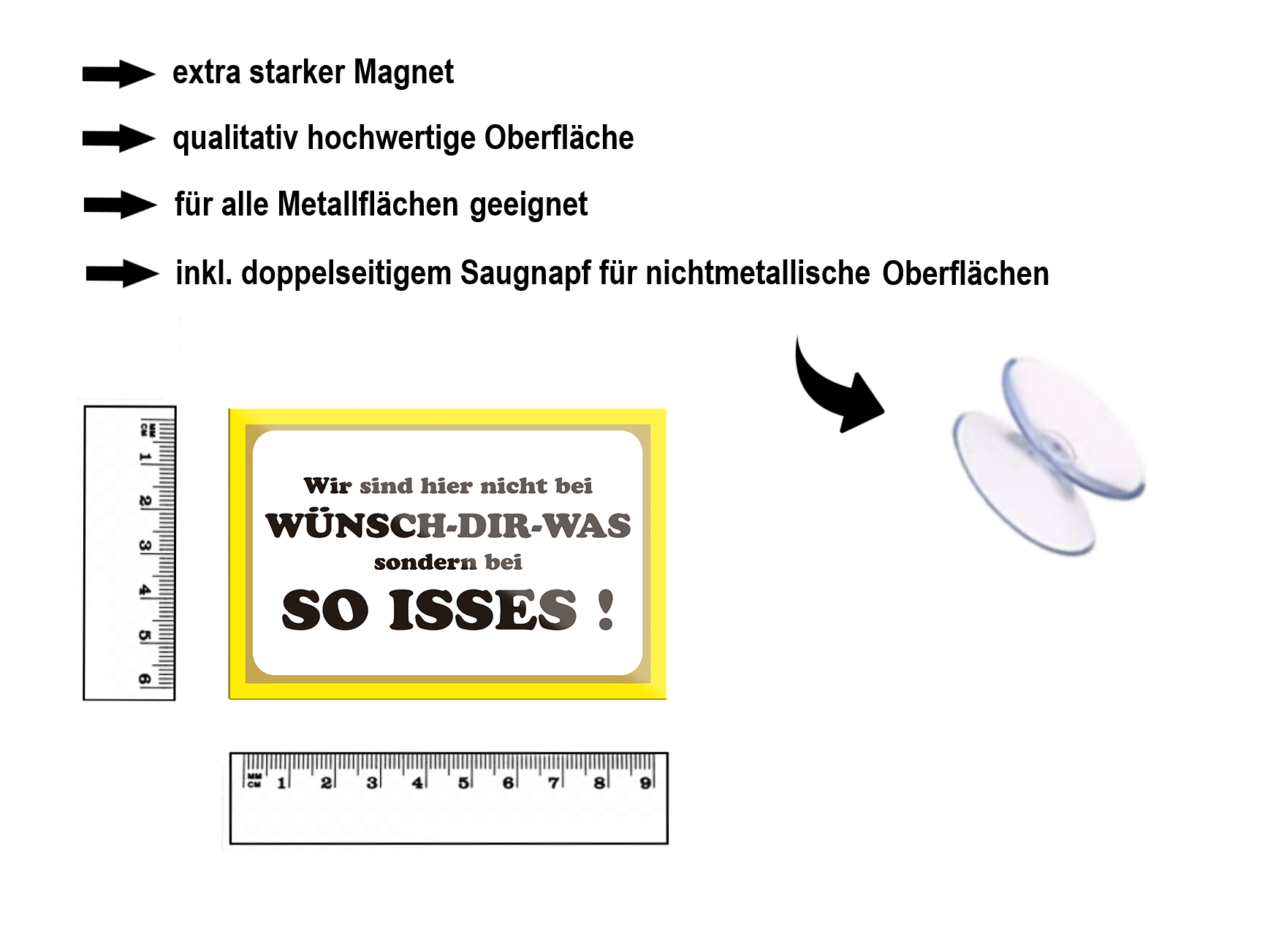Magnet ''Wir sind hier nicht bei Wünsch-Dir-Was'' 9x6x0,3cm