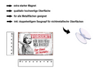 Magnet ''Vorsicht vor der Frau des Hauses'' 9x6x0,3cm
