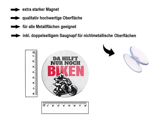 Magnet ''Da hilft nur noch Biken'' 8x8x0,3cm