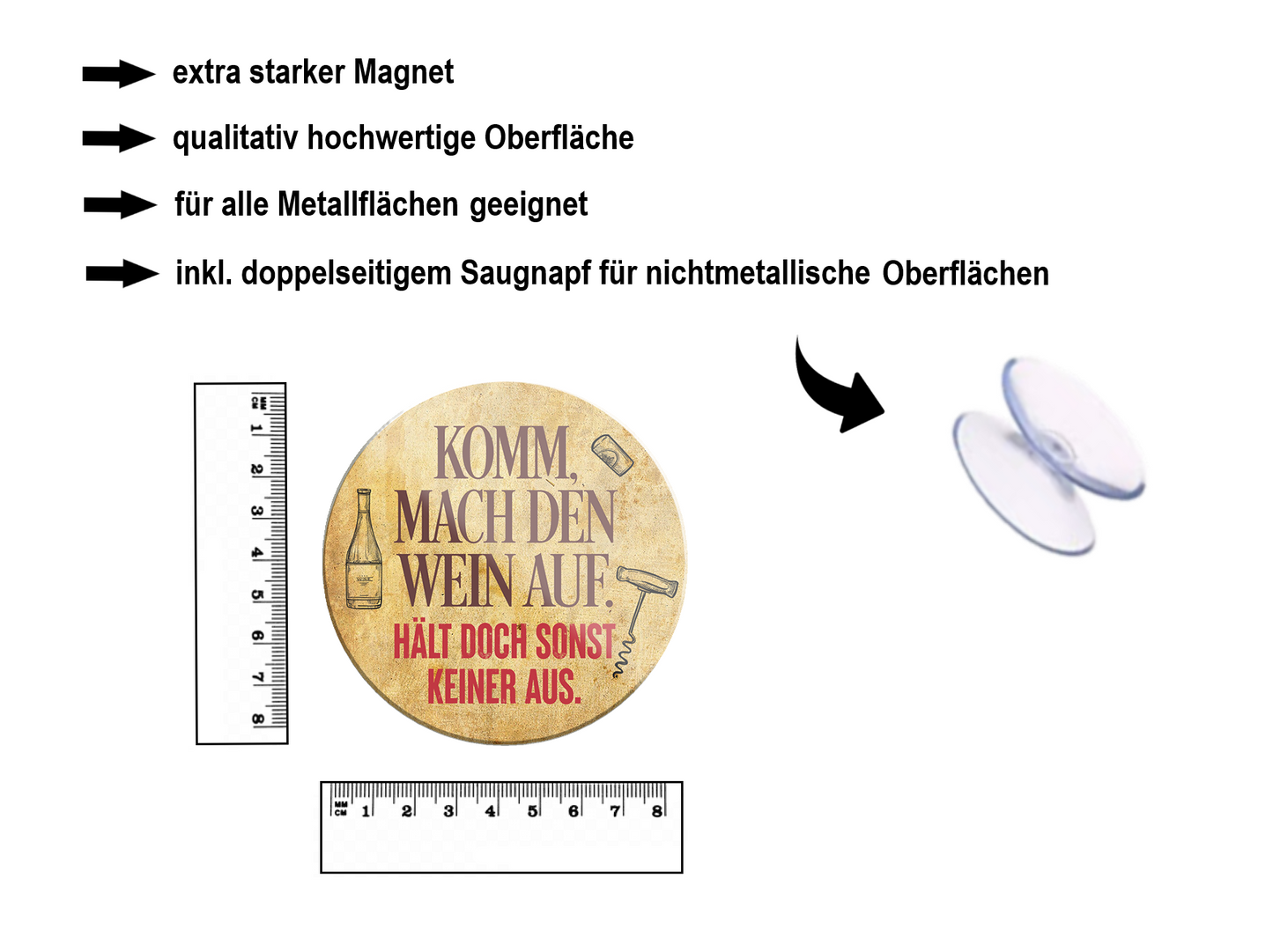 Magnet ''Komm mach den Wein auf'' 8x8x0,3cm