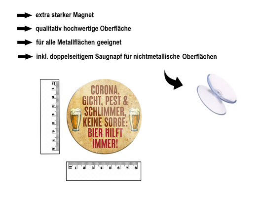 Magnet ''Corona, Gicht, Pest.. Bier hilft immer'' 8x8x0,3cm