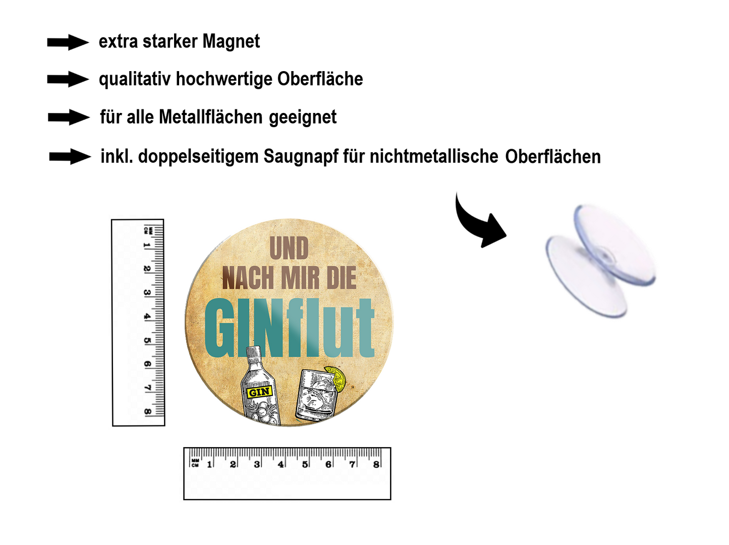 Magnet ''Und nach mir die Ginflut'' 8x8x0,3cm