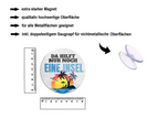 Magnet ''Da hilft nur noch eine Insel'' 8x8x0,3cm