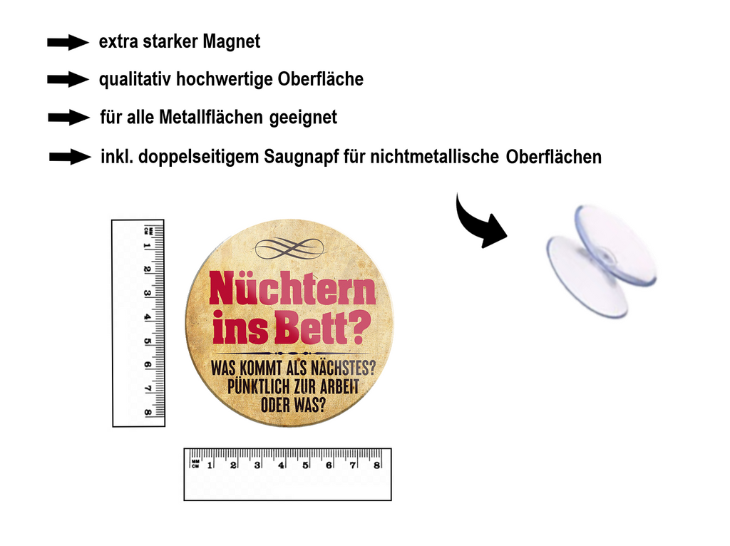 Magnet ''Nüchtern ins Bett pünktlich zur Arbeit'' 8x8x0,3cm