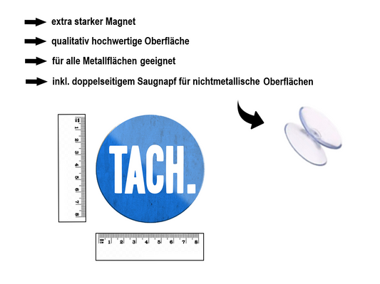 Magnet ''Tach'' 8x8x0,3cm