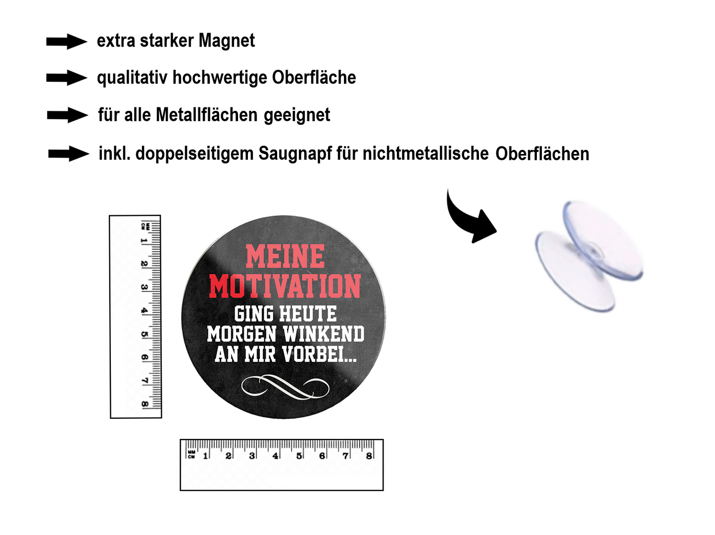 Magnet ''Meine Motivation ging heute morgen'' 8x8x0,3cm