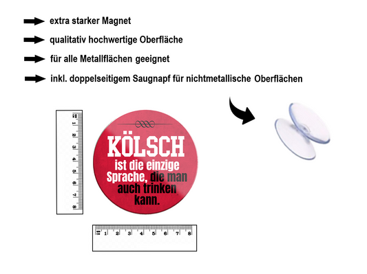 Magnet ''Kölsch is the only language'' 8x8x0.3cm