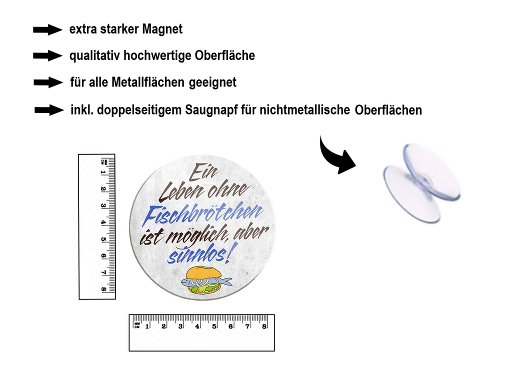 Magnet ''Ein Leben ohne Fischbrötchen ist sinnlos'' 8x8x0,3cm