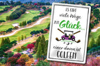 Blechschild ''Es gibt viele Wege zum Glück Golfen'' 20x30cm