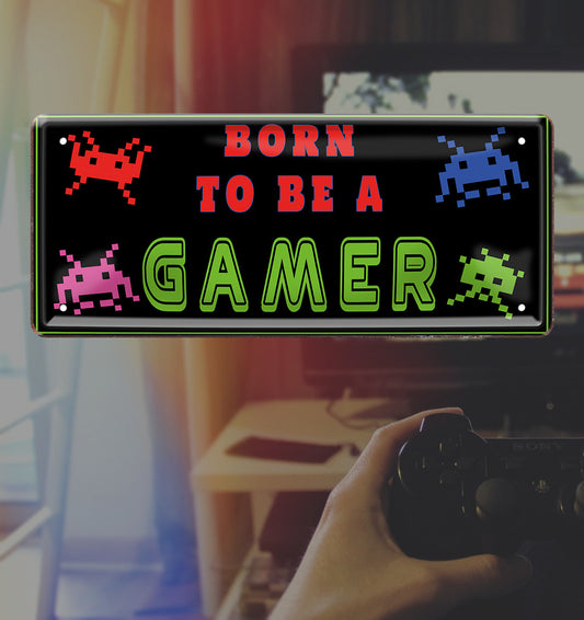 Blechschild ''Born to be a Gamer (groß)'' 28x12cm