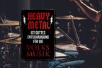 Blechschild ''Heavy Metall Gottes Entschuldigung Volksmusik'' 20x30cm