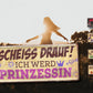 Blechschilder ''Scheiss Drauf'' Saufen Kaffee Biken Meer Urlaub Prinzessin uvm 28x12cm