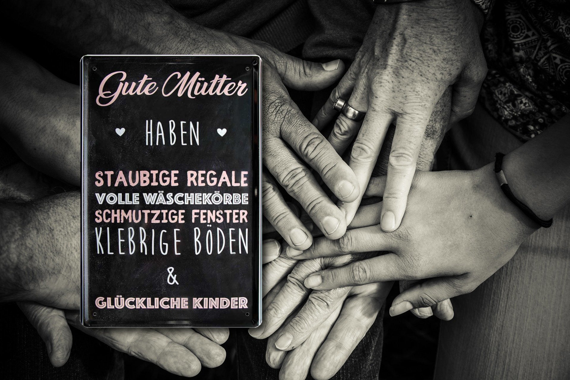 Blechschild ''Gute Mütter haben staubige Regale, volle Wäschekörbe'' 20x30cm
