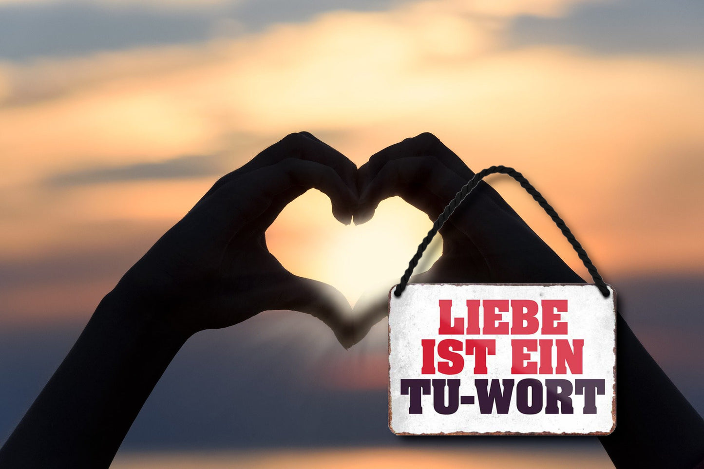 Blechschild ''Liebe ist ein Tu-Wort'' 18x12cm