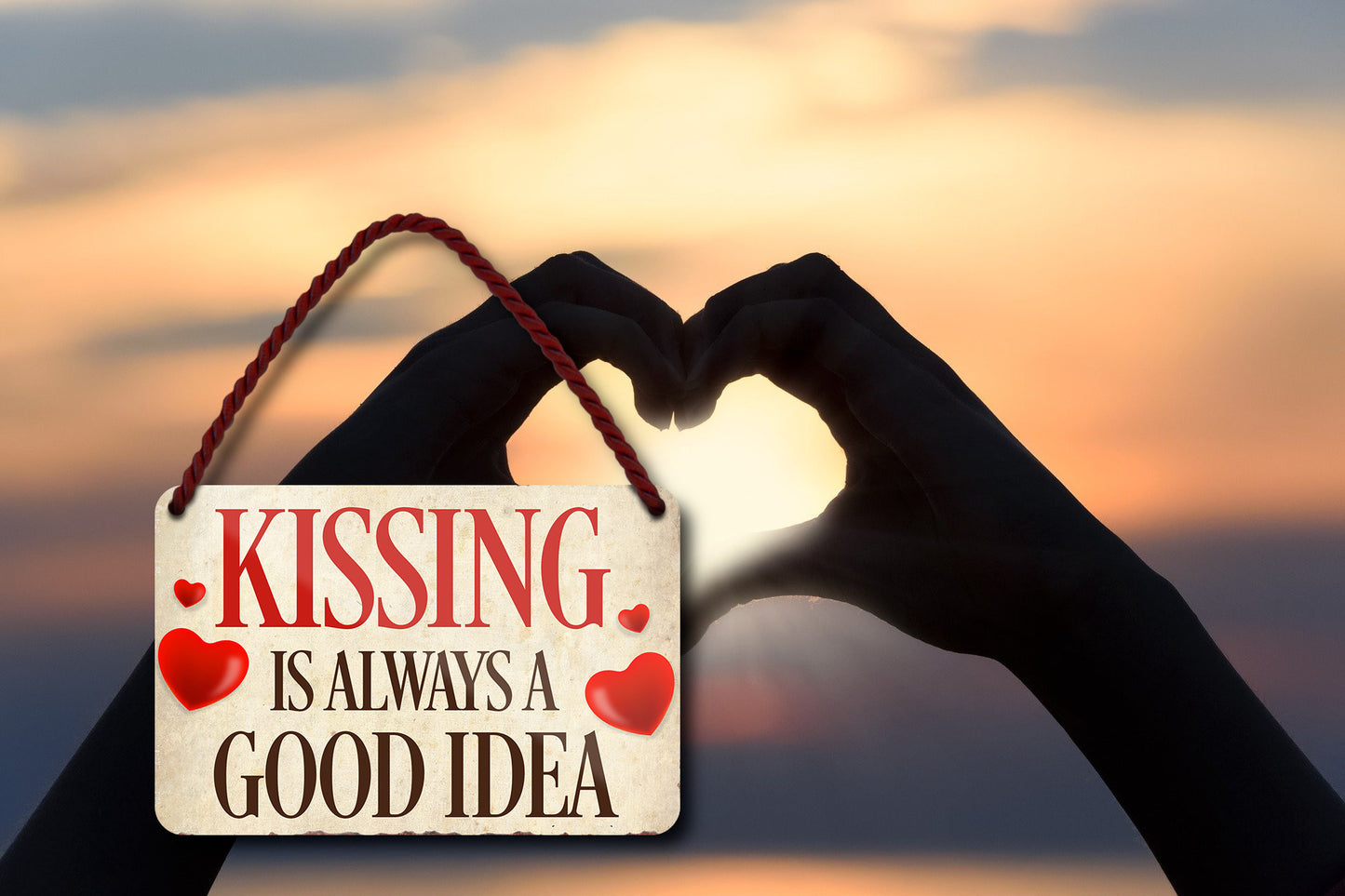 Blechschild ''Kissing is always a good idea'' 18x12cm