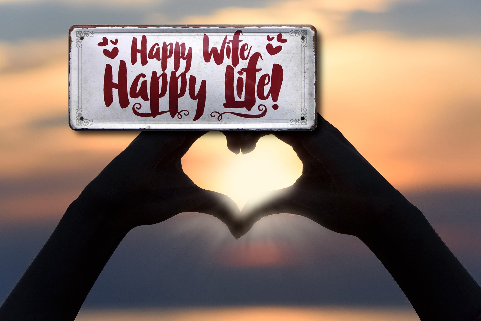 Blechschild ''Happy Wife Happy Life'' 28x12cm