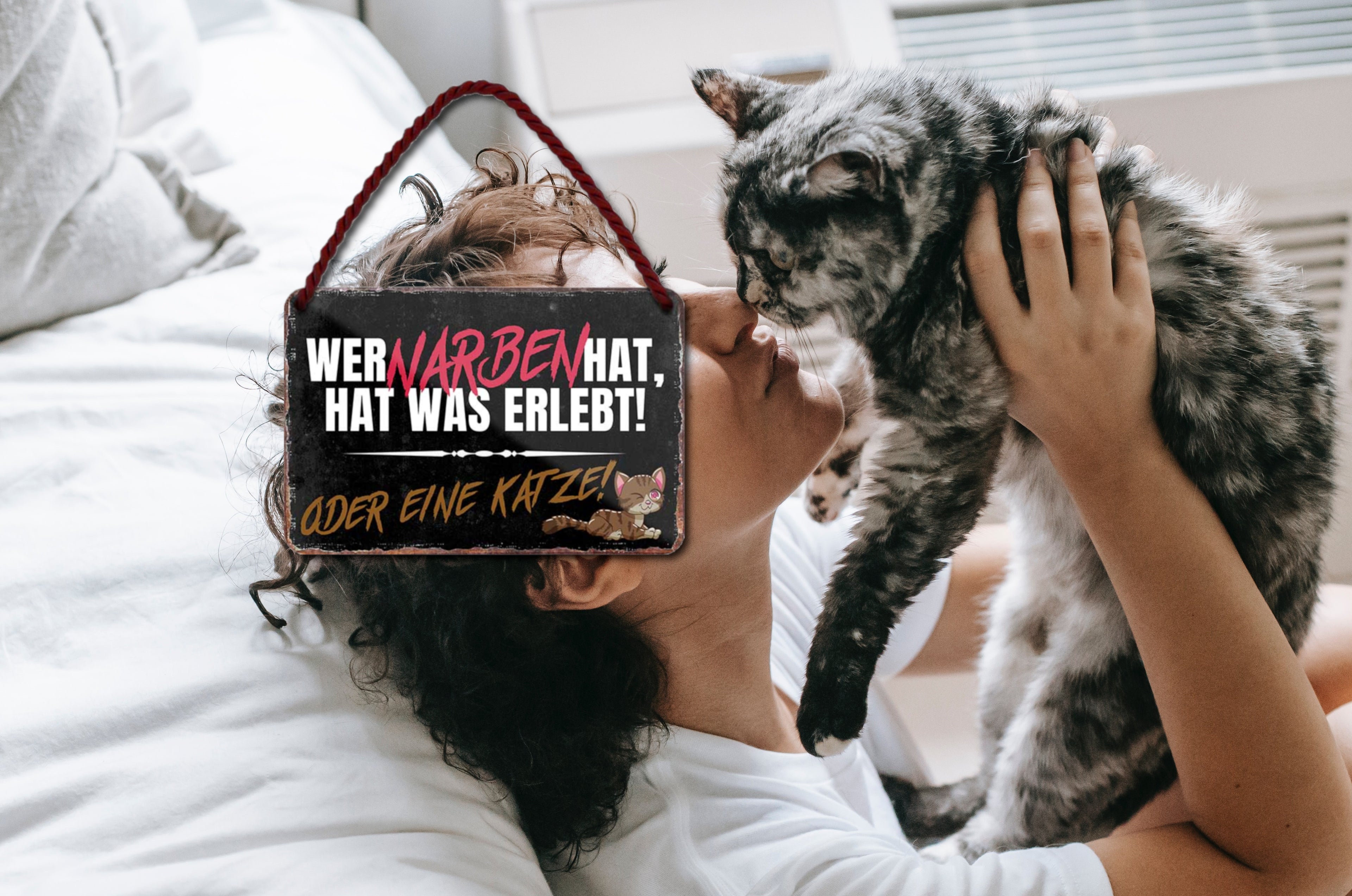Blechschild ''Wer Narben hat, hat was erlebt.. oder  eine Katze'' 18x12cm