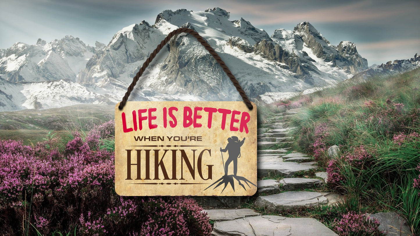 Blechschild ''Life is better Hiking'' 18x12cm