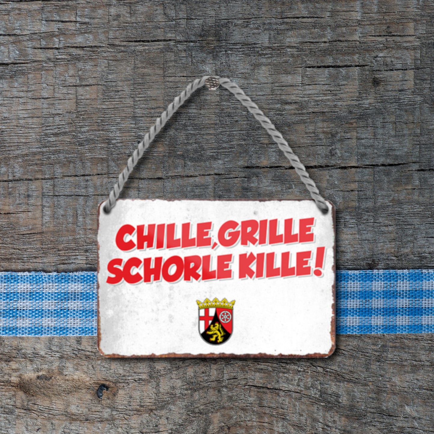 Blechschild ''CHILLE, GRILLE SCHORLE KILLE'' 18x12cm