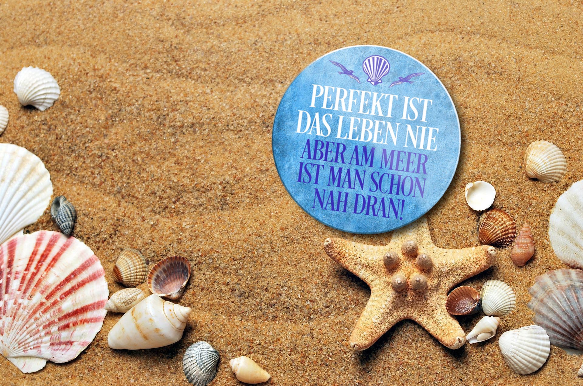 Magnet ''Perfekt ist das Leben nie am Meer nah dran'' 8x8x0,3cm