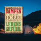 Blechschild ''Campen ist kein Hobby.. Lebensgefühl'' 20x30cm