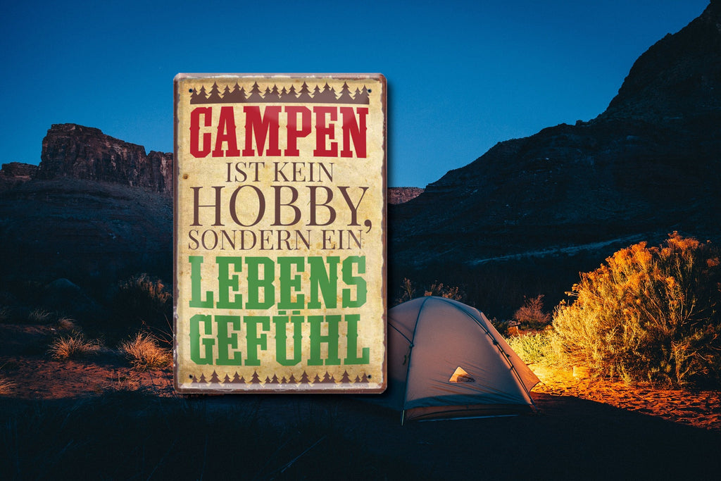 Blechschild ''Campen ist kein Hobby.. Lebensgefühl'' 20x30cm
