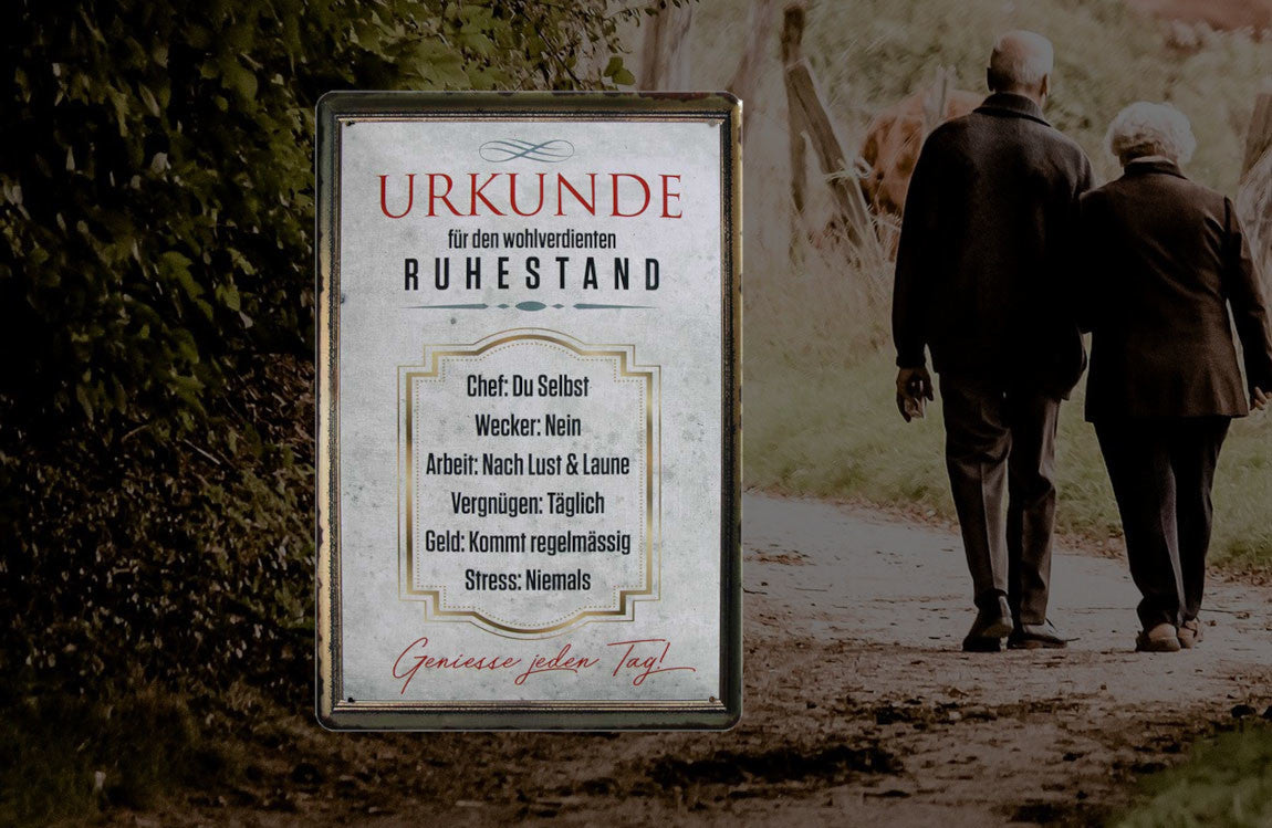 Blechschild ''Urkunde für den wohlverdienten Ruhestand'' 20x30cm