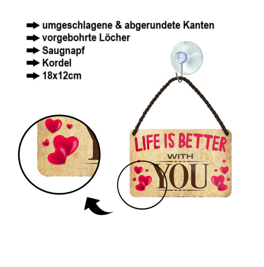 Tin sign ''Life is better You'' 18x12cm