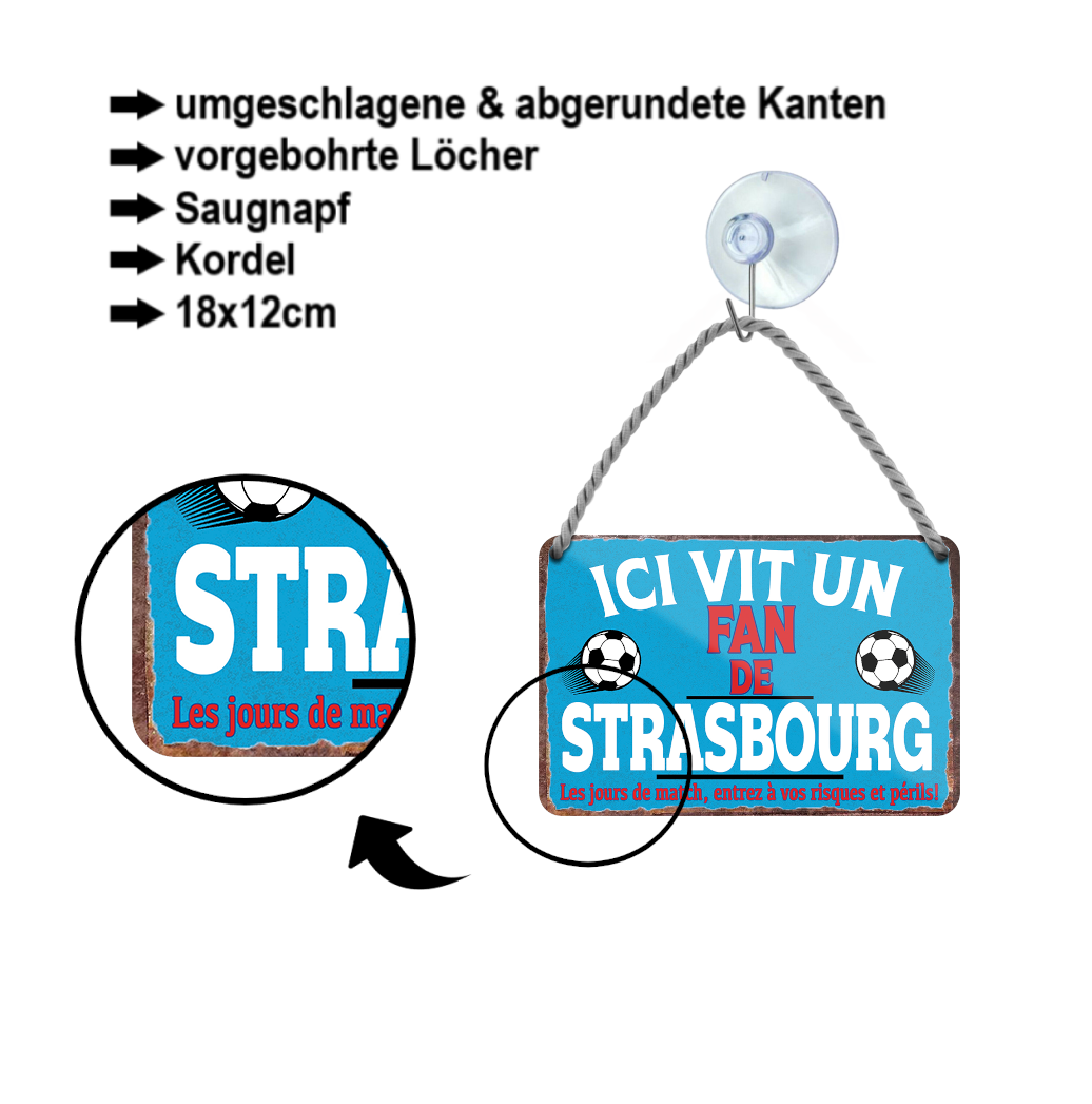 Blechschild ''Fan de Strasbourg'' 18x12cm