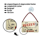 Blechschild ''Wozu putzen. Kommt doch zur Zeit eh keiner'' 18x12cm