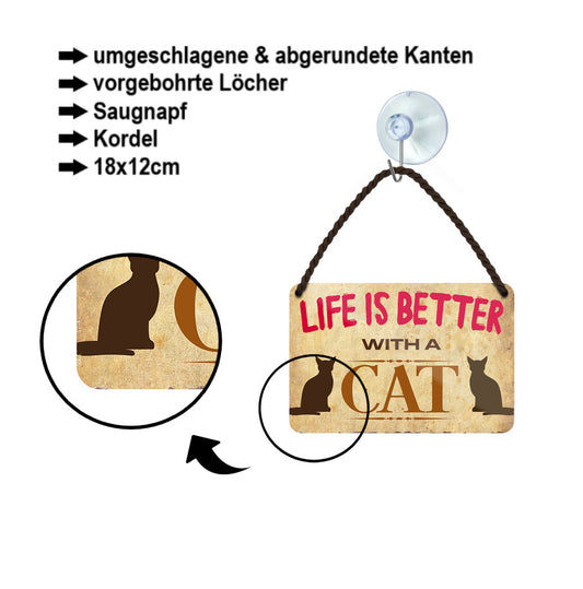 Tin sign ''Life is better Cat'' 18x12cm