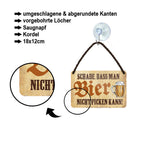 Blechschild ''Schade dass man Bier nicht ficken kann'' 18x12cm