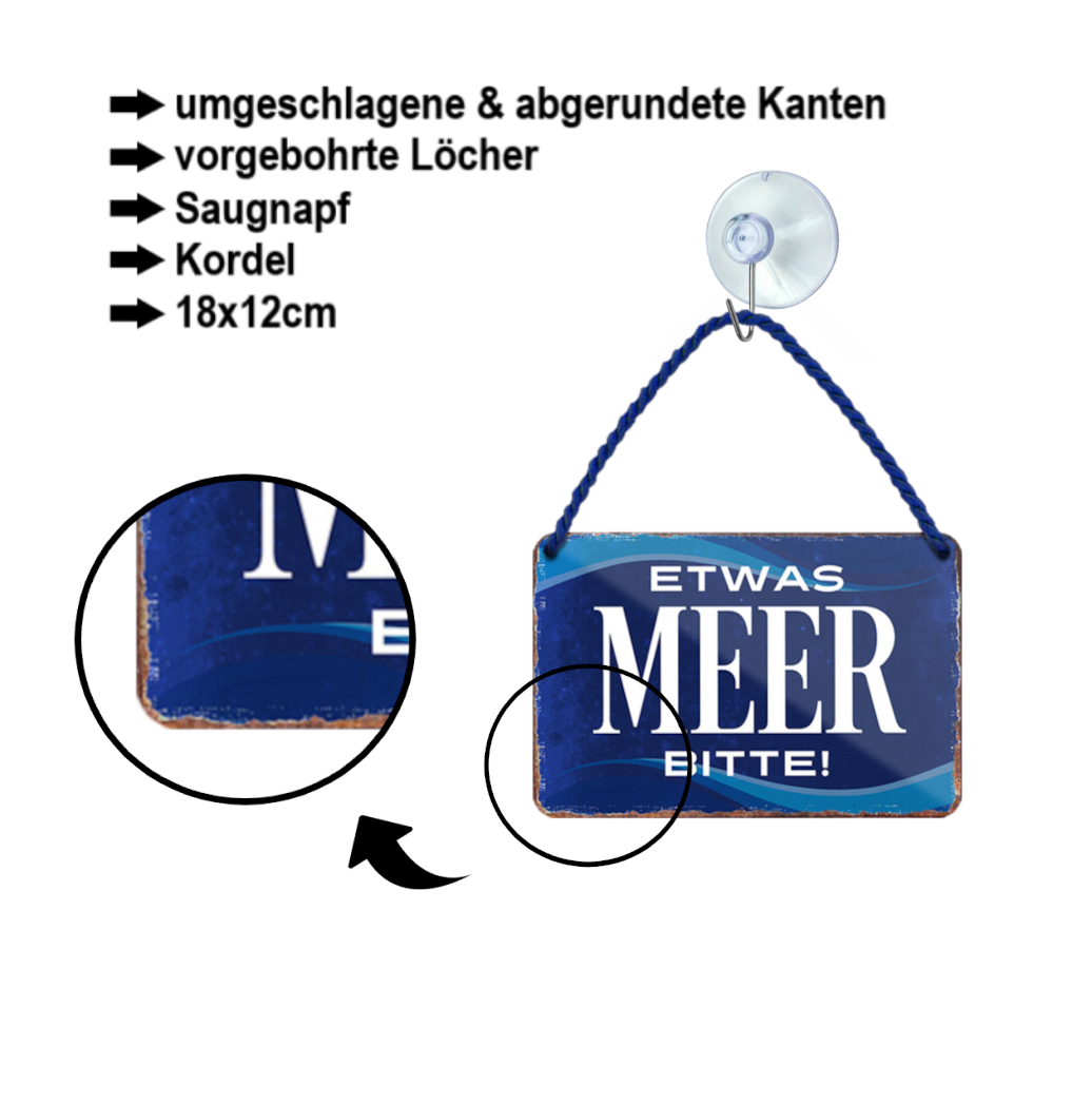 Blechschild ''Etwas Meer bitte'' 18x12cm