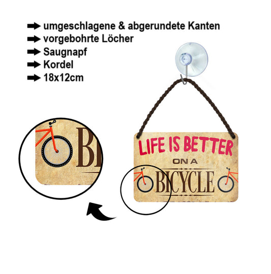 Blechschild ''Life is better Bicycle'' 18x12cm