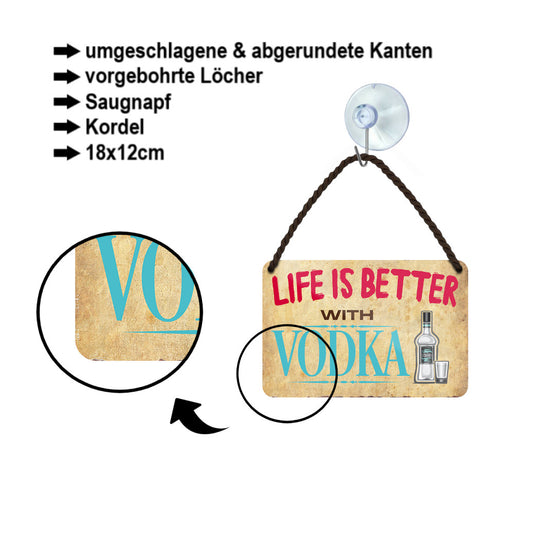 Tin sign ''Life is better Vodka'' 18x12cm