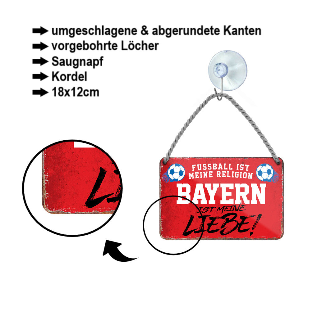 Blechschild ''Bayern ist meine Liebe!'' 18x12cm