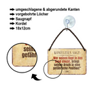 Blechschild ''Konfizius sagt, wer seinen Kopf in den Sand steckt.. Position'' 18x12cm