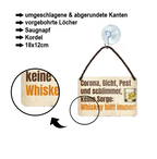 Blechschild ''Corona, Gicht, Pest und Schlimmer.. Whiskey'' 18x12cm