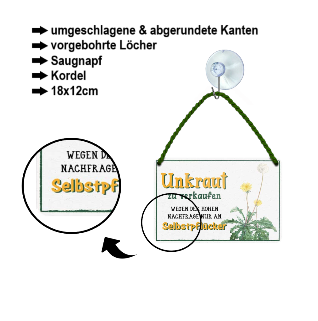 Blechschild ''Unkraut zu verkaufen.. an Selbstpflücker'' 18x12cm